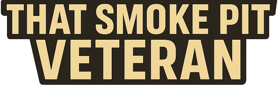 That Smoke Pit Veteran
